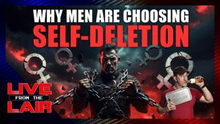 Why So Many Men Choose Self-Deletion