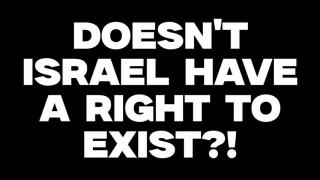 No, Israel Does Not Have a Right to Exist – Here’s Why
