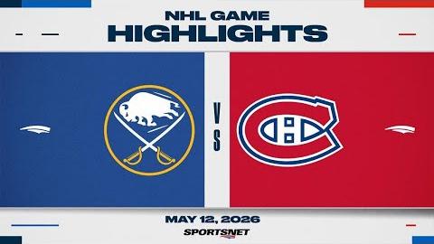 Sabres vs. Canadiens | NHL Playoff Highlights | Game 4 | May 12, 2026