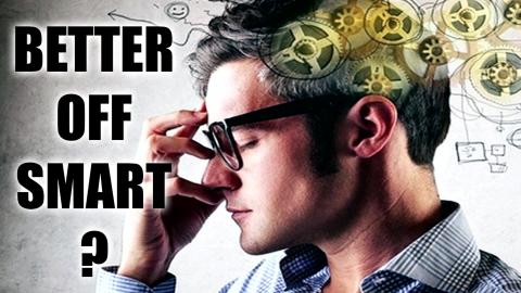 Is Intelligence Overrated?