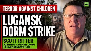 School dormitory strike was 'an act of terrorism' — Scott Ritter