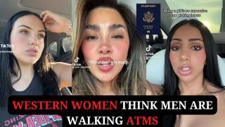 Western Women Think Men Are Walking ATMs