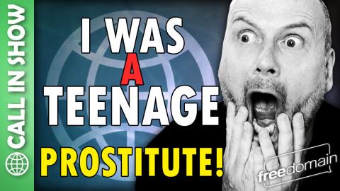 I was a Teenage Prostitute! CALL IN SHOW
