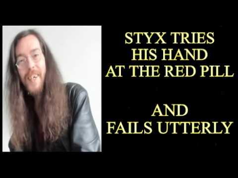 Styxhexenhammer666 Tries, & Bombs At Being Red Pilled