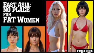 Fancy ASIANS: No Country For PLUS-SIZE Women