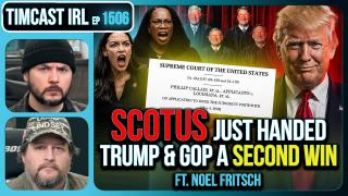 SCOTUS Just Handed Trump & GOP A SECOND WIN, Democrats FURIOUS | Timcast IRL