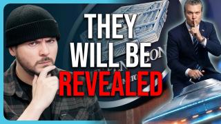They Will Be REVEALED