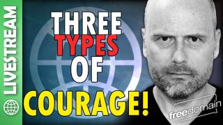 Three Types of COURAGE!