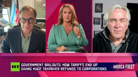 America First | Government bailouts: How tariffs end up giving huge taxpayer refunds to corporations