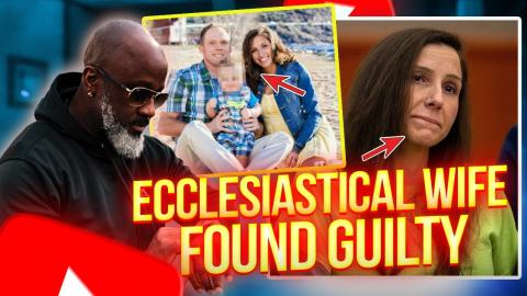 ECCLESIASTICAL WIFE Will ROT IN Prison After POISONING Husband & Writing A Book