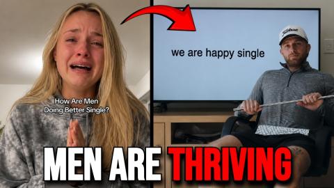 "How Are Men Doing Better Single?"