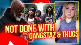 "I'm Addicted To Gangstaz & Thugs" But Want To Date Rich Men
