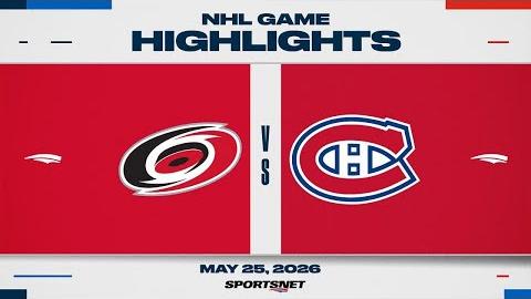 Hurricanes vs. Canadiens | NHL Playoff Highlights | Game 3 | May 25, 2026