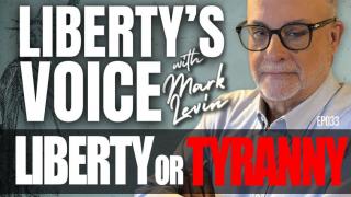 EP033: LIBERTY OR TYRANNY