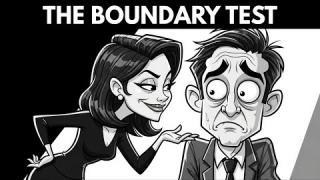 Why She Tests Your Boundaries (And What Men Miss Entirely)