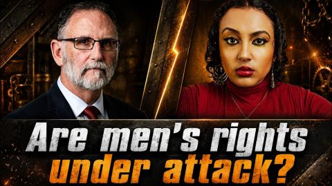 Are Men's Rights Under Attack?   With Paul Elam
