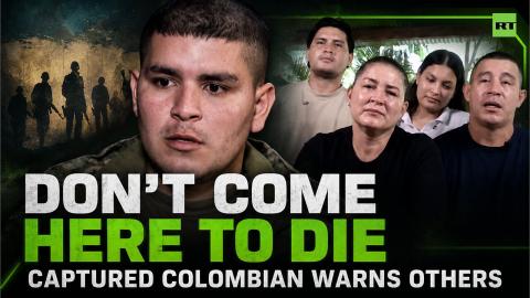 Colombian mercenary was promised money and a better future