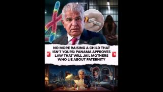 Panama Has Made Paternity Fraud A Punishable Crime.