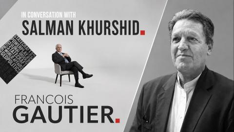 In Conversation with Salman Khurshid | François Gautier, journalist and author