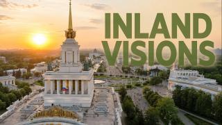 Inland Visions | Moscow’s legendary exhibition of splendor, history and innovation
