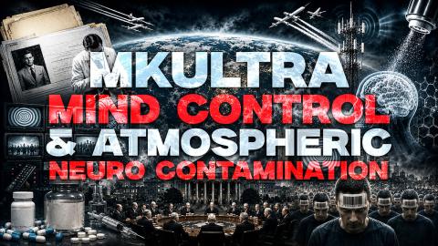 MKUltra Mind Control & Atmospheric Neuro Contamination Are Turning Humans Into Mindless Zombies!