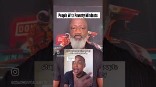 You cannot talk to people with poverty mindsets