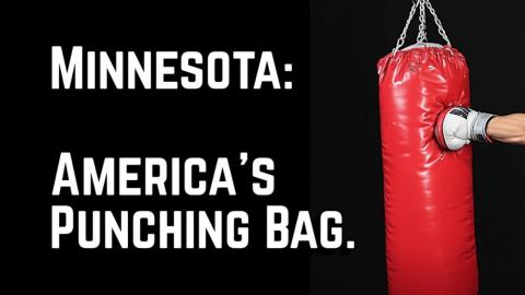 Minnesota Continues to Be America's Punching Bag