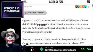 GOVERNO LULA BLOQUEIA R$ 22 BI DO ORÇAMENTO (Laudelino RJ)