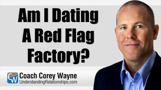 Am I Dating A Red Flag Factory?