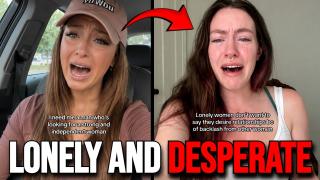 LONELY Women Are Now BLAMING Men For Their Own Choices