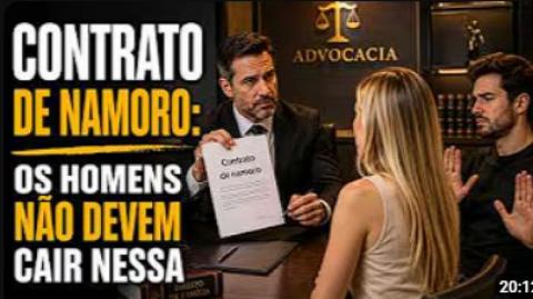 CONTRATO DE NAMORO: A NOVA VELHA ARMADILHA DO SISTEMA PARA ENGANAR HOMENS ILUDIDOS!