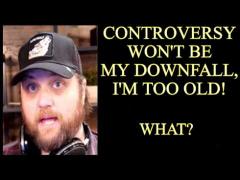 Jer Mis-Reads Everything, Proclaims Controversy Can't Touch Him - Ahahahahahahaha!