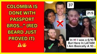 Passport Bros Not Welcome Anymore? Colombia Says No 🚨