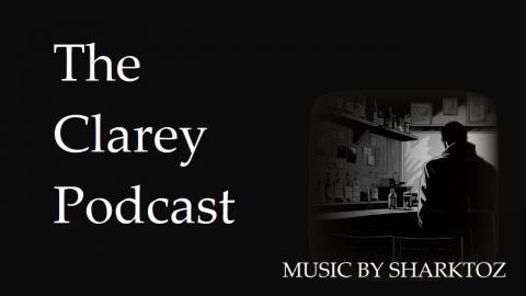 The Clarey Podcast - The Happy Episode