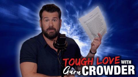 Conquering the Insecurities of Your Manhood : Tough Love with Guru Crowder