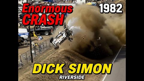 1982 C.A.R.T. Grand Prix Of Riverside / ENORMOUS Dick Simon crash!!
