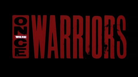 Once Were Warriors