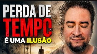 PERDA de TEMPO...
