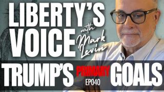 EP040: TRUMP'S PRIMARY GOALS