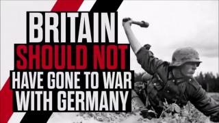 Britain Should Not Have Gone To War With Germany By Mark Collett