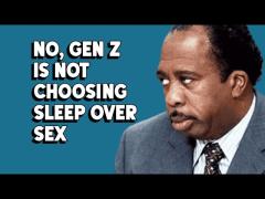 Gen Z Is Not Choosing "Sleep Over Sex"