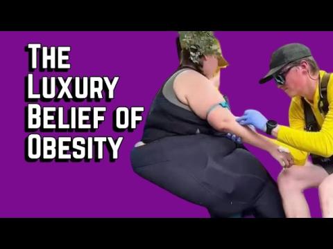 Obesity as a Luxury Belief Has Consequences