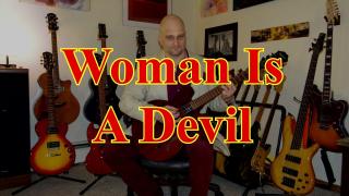 Woman Is A Devil - Dark & Dirty Blues Roots Song Warning Men About The Evil's Of Female Nature