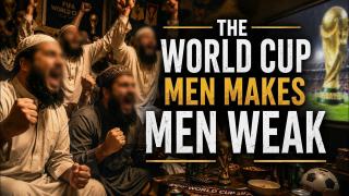 How The World Cup Made Men Weak