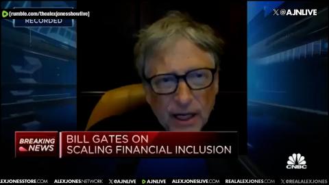 VIDEO: Watch Bill Gates Roll Out His Plan To Establish A Private Corporate World Government