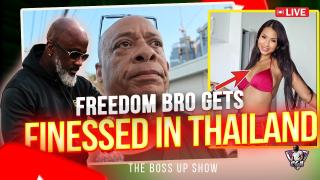 FREEDOM BRO Gets Finessed By His First Thailand Girlfriend