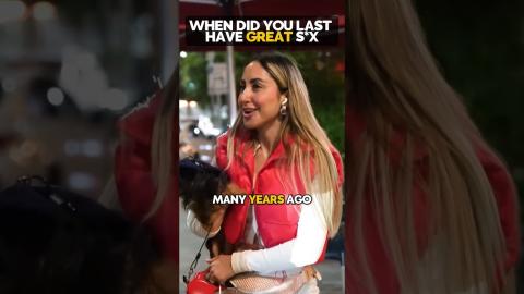 Girls Reveal The Last Time They Had Great S*x #dating #datingadvice #streetinterview #rizz