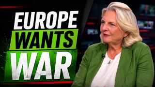 Europe has gone from 'Let's trade' to 'Let's go to war' — Karin Kneissl