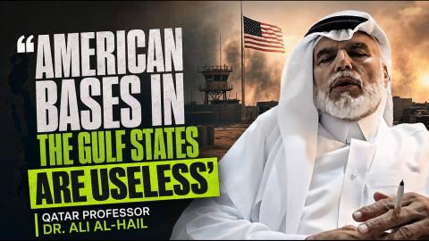 ‘US bases in the Gulf states are useless’ — Dr. Ali Al-Hail