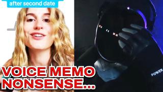 Voice MEMO GUY Proves Modern Dating Is Cooked